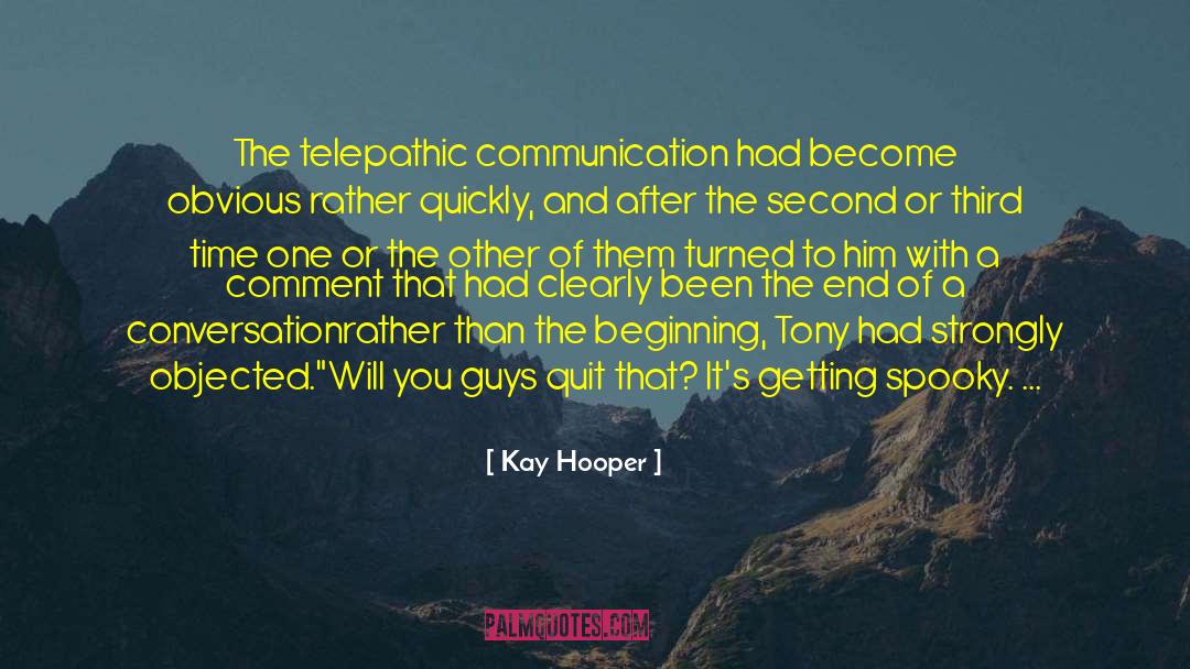 Telepathic quotes by Kay Hooper