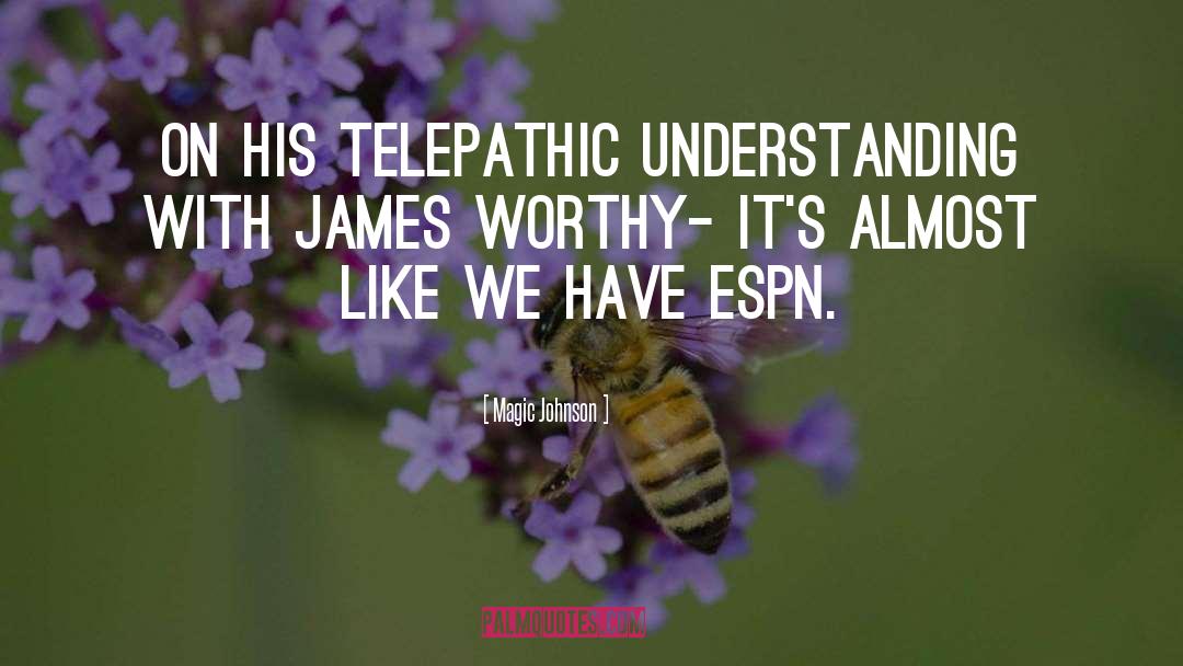 Telepathic quotes by Magic Johnson
