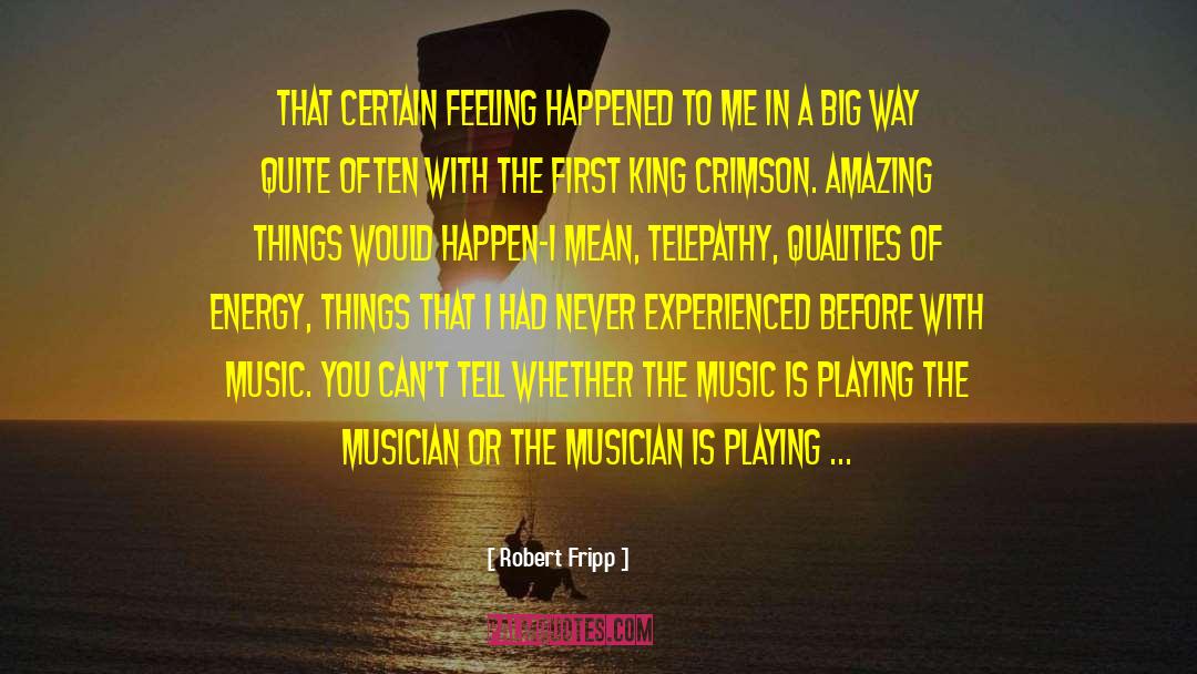 Telepathy quotes by Robert Fripp