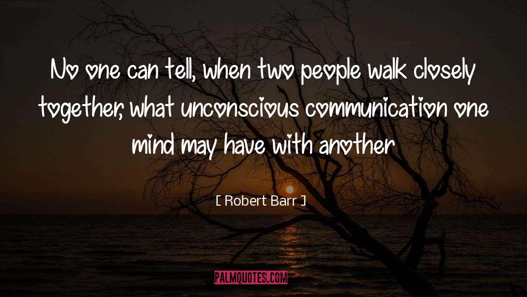 Telepathy quotes by Robert Barr