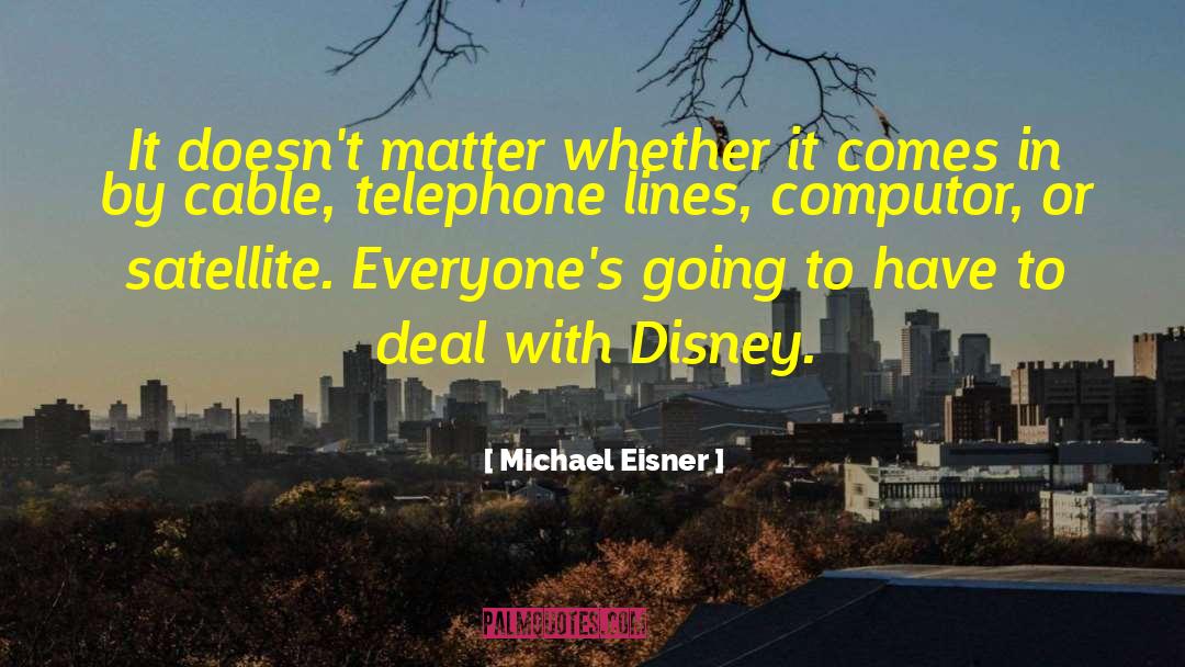 Telephone Etiquette quotes by Michael Eisner
