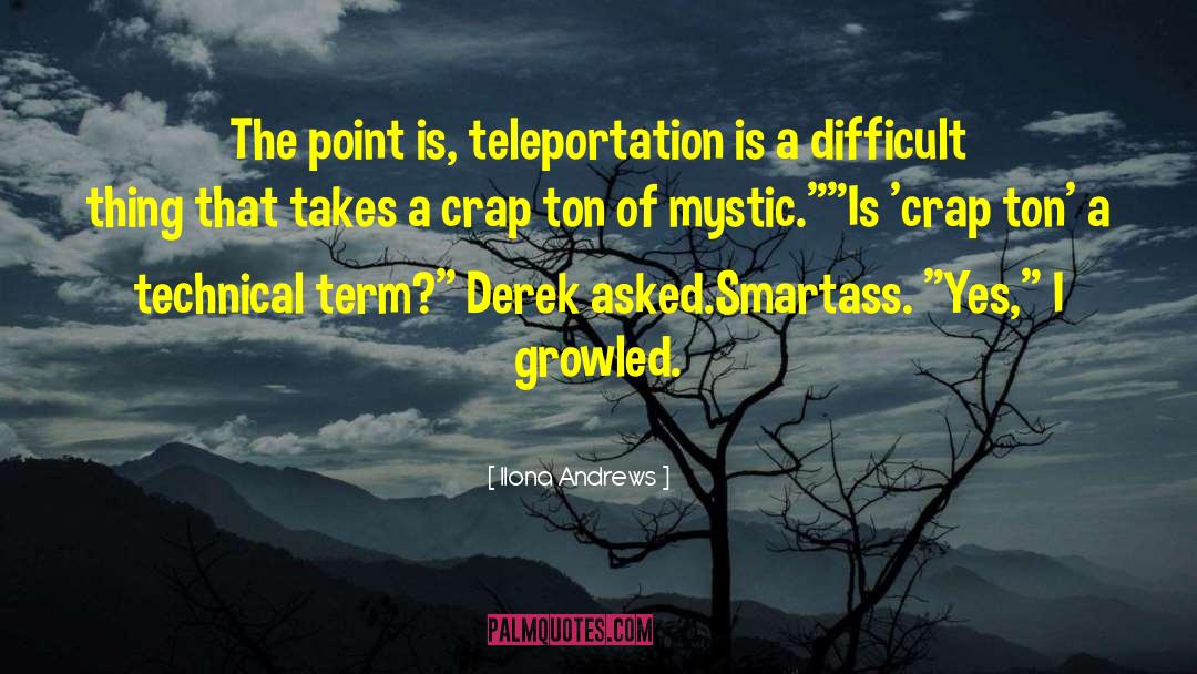 Teleportation quotes by Ilona Andrews