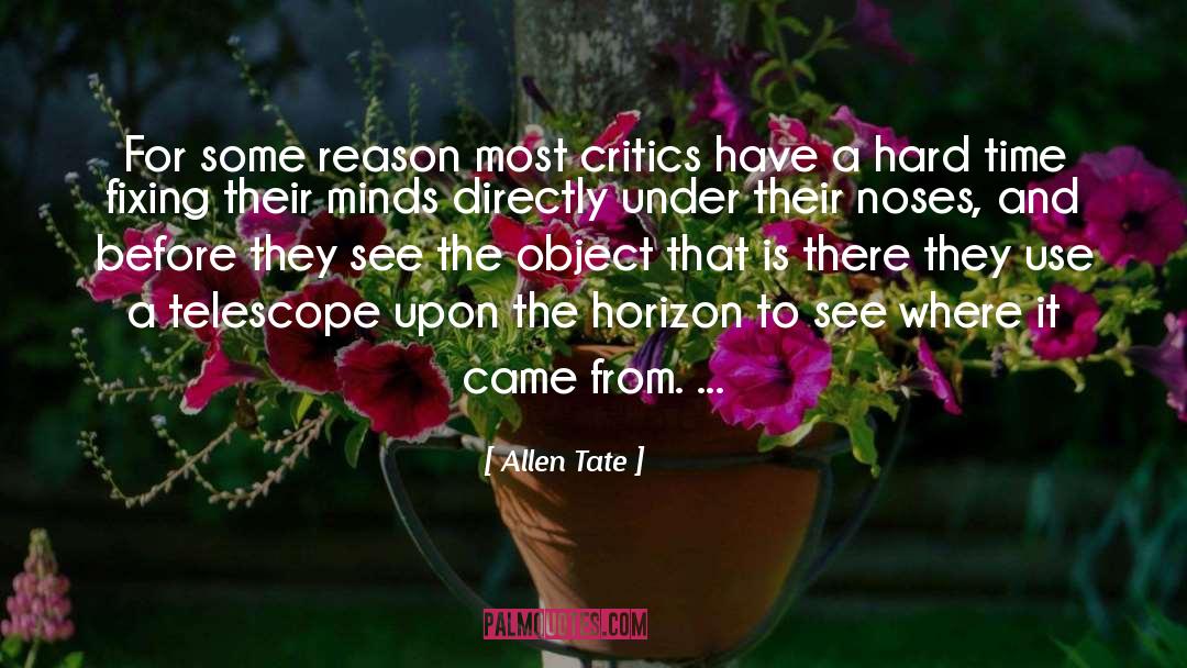 Telescope quotes by Allen Tate