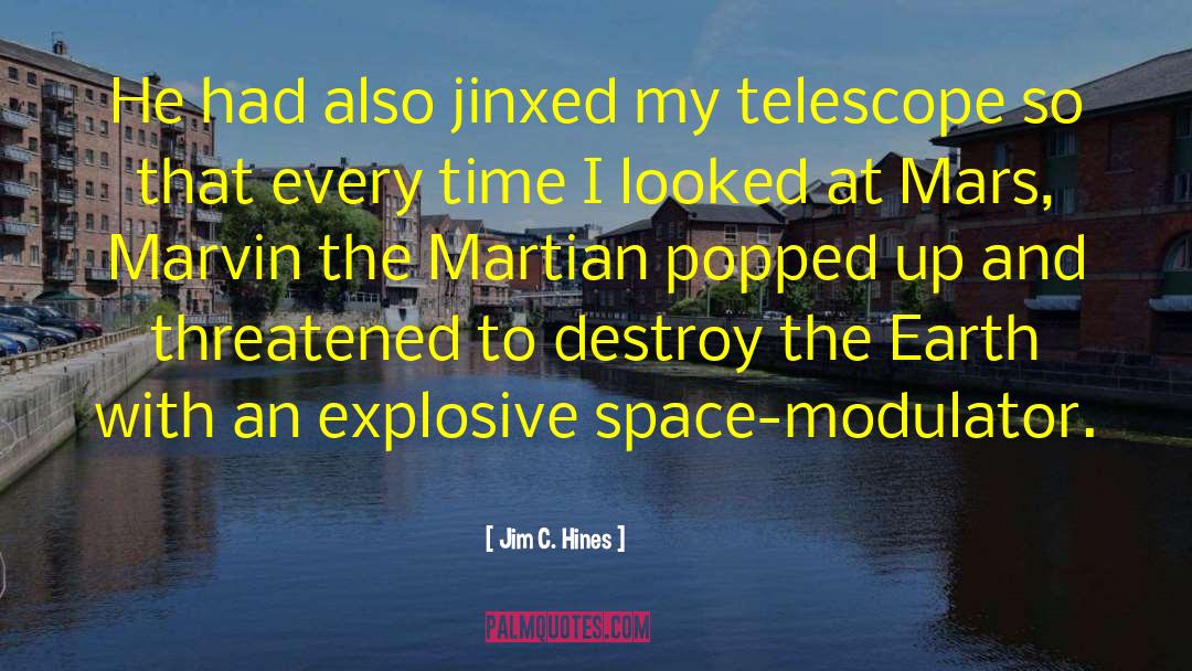 Telescope quotes by Jim C. Hines