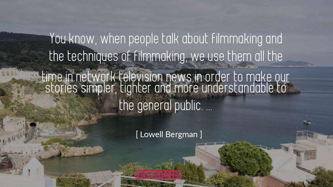 Television And Radio quotes by Lowell Bergman
