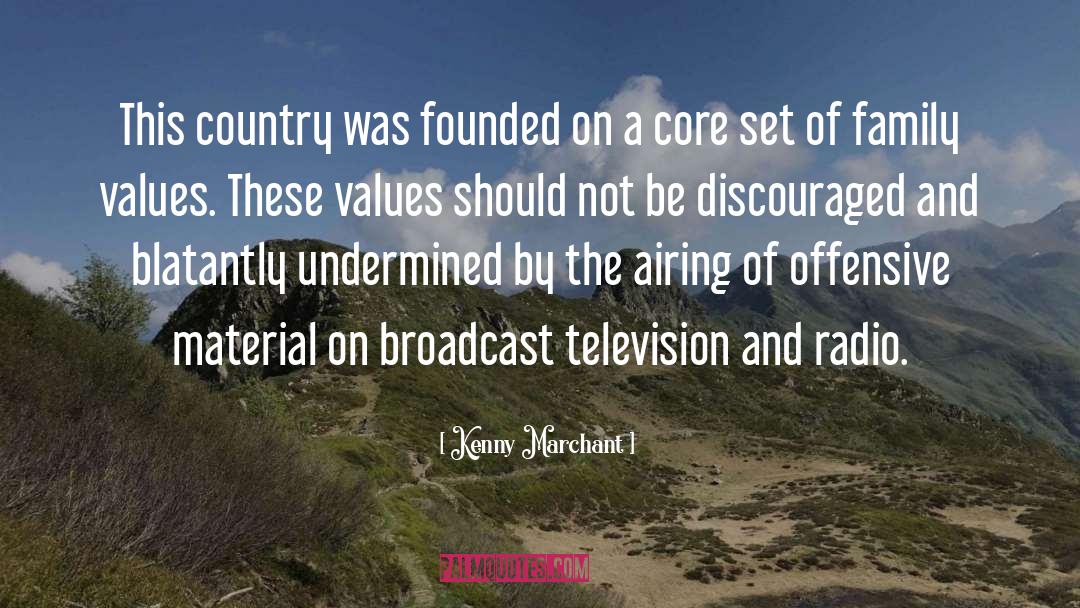 Television And Radio quotes by Kenny Marchant