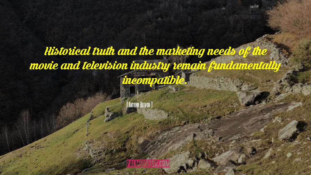 Television Industry quotes by Antony Beevor