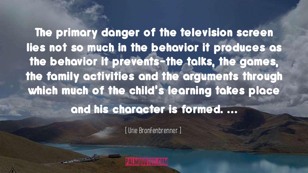 Television quotes by Urie Bronfenbrenner