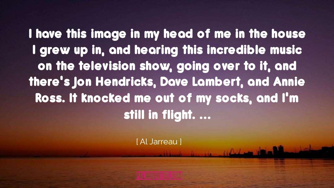 Television Show quotes by Al Jarreau