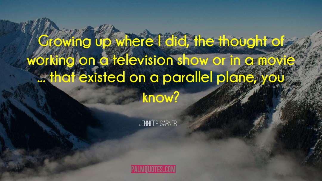 Television Show quotes by Jennifer Garner