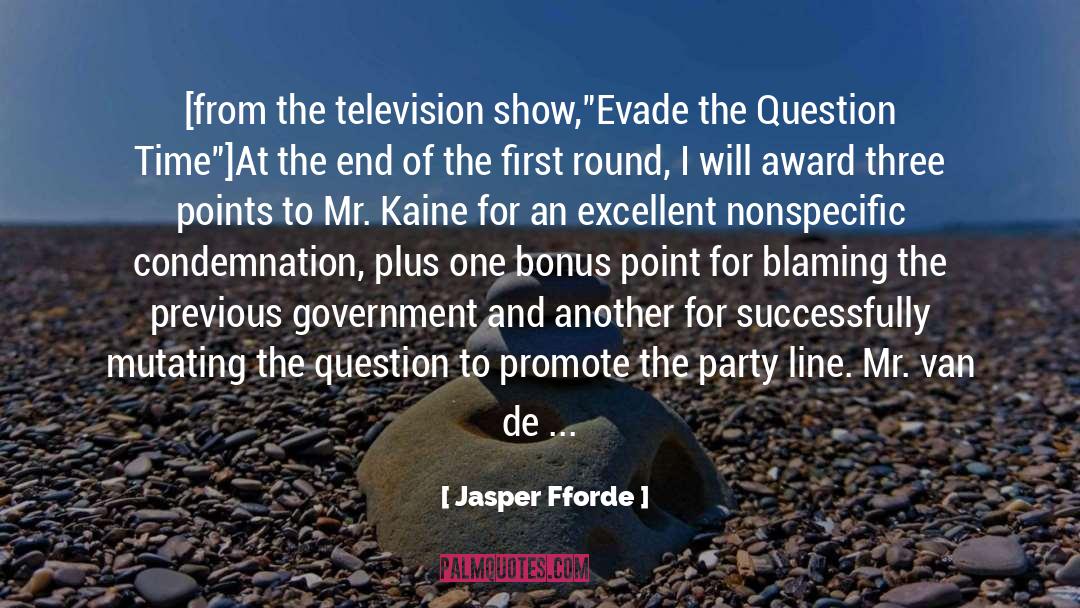 Television Show quotes by Jasper Fforde