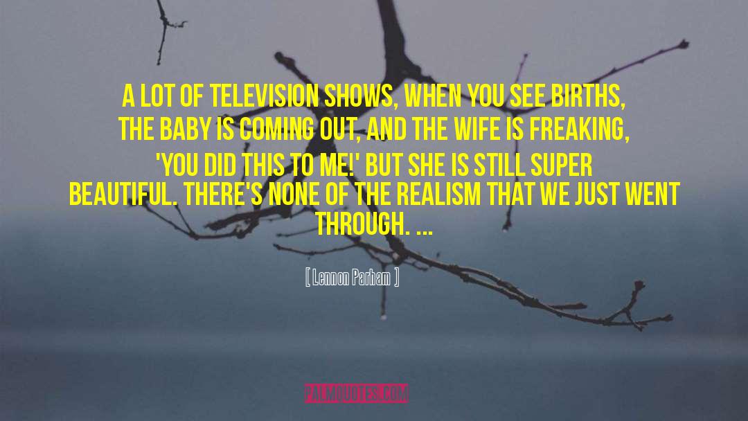 Television Shows quotes by Lennon Parham