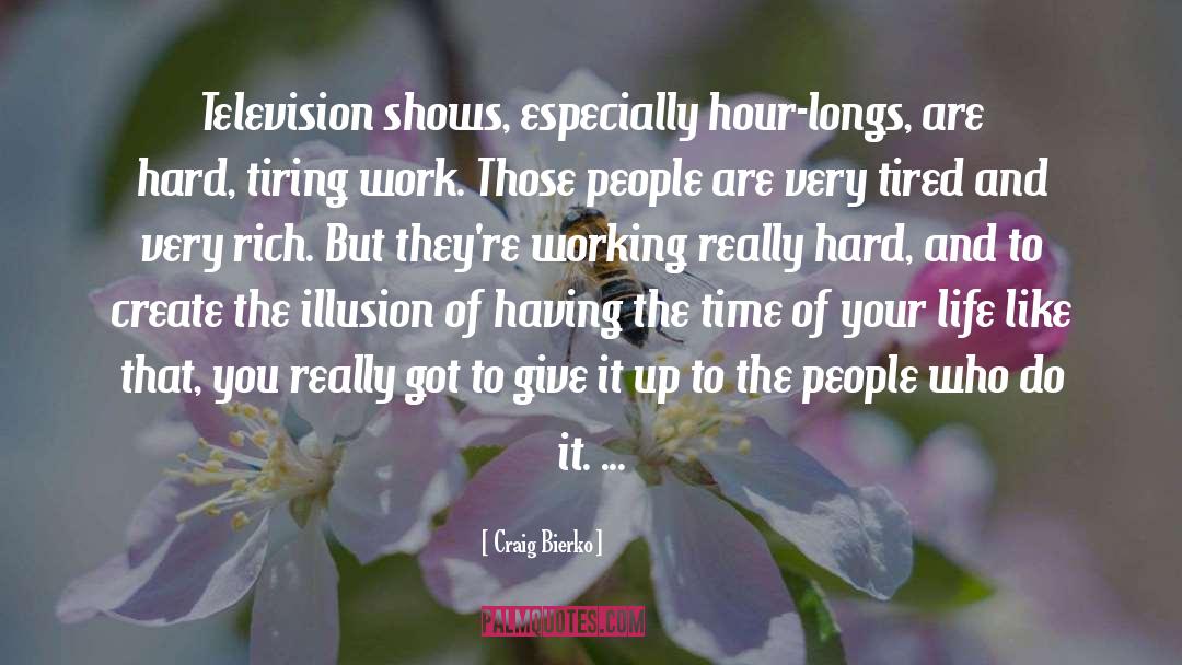 Television Shows quotes by Craig Bierko