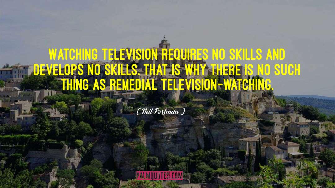 Television Watching quotes by Neil Postman