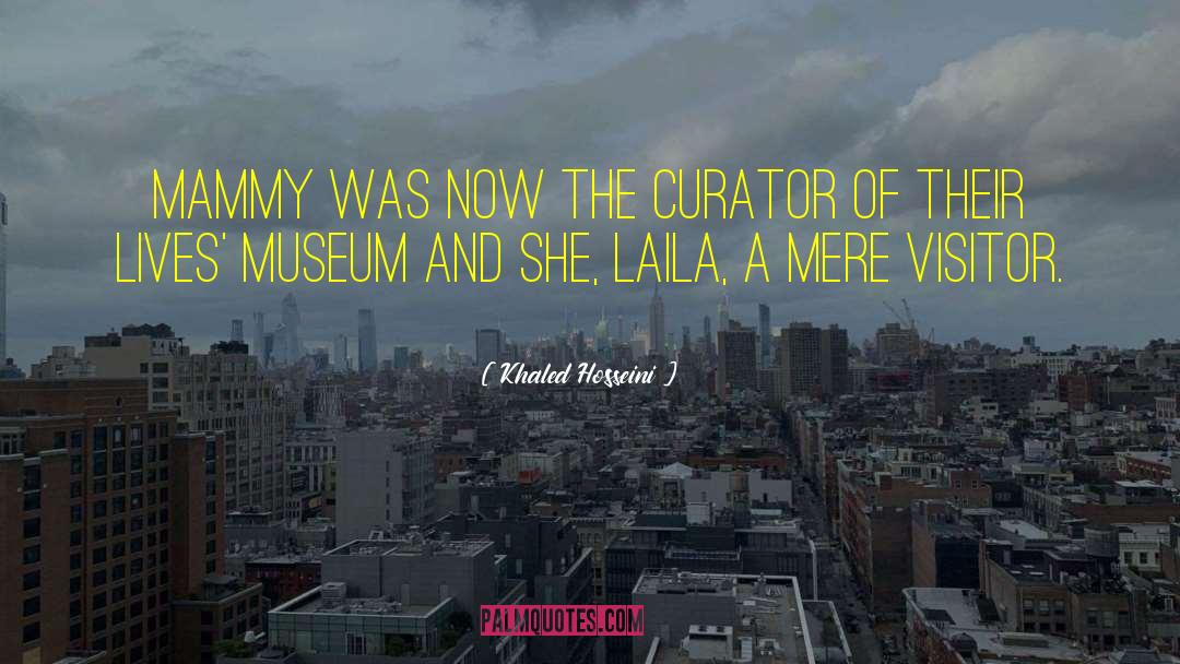 Telfair Museum quotes by Khaled Hosseini