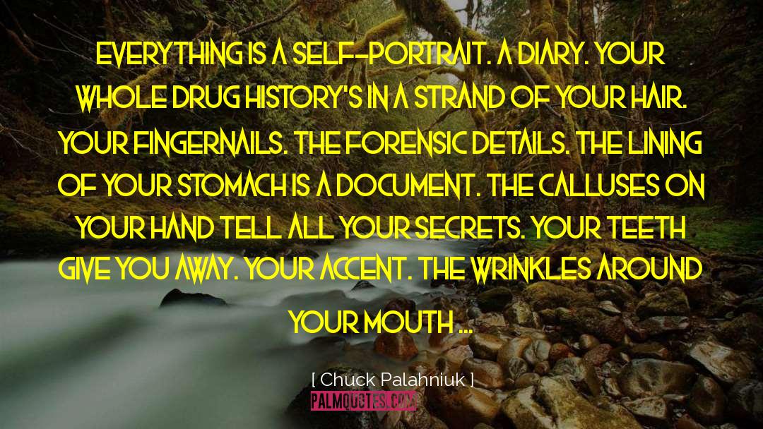 Tell All quotes by Chuck Palahniuk
