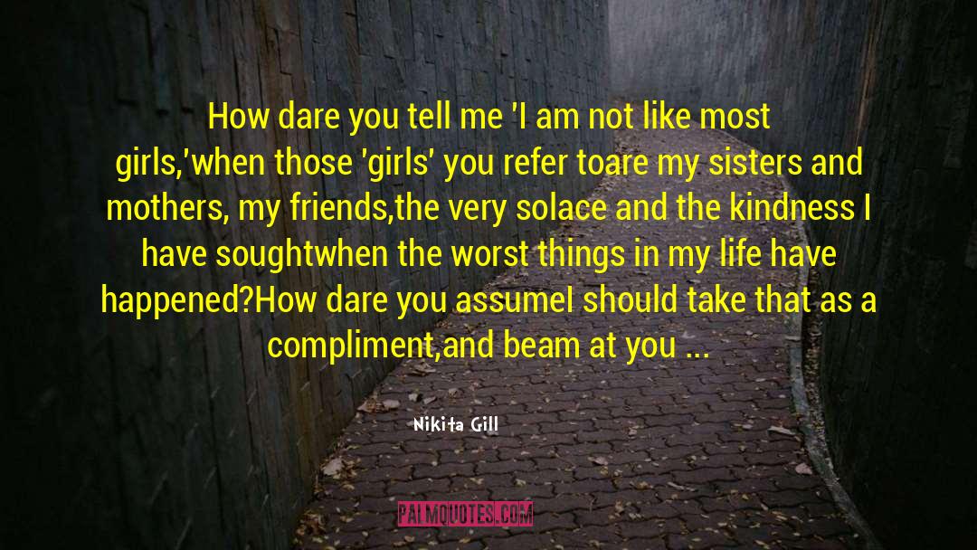 Tell Me You Love Me quotes by Nikita Gill