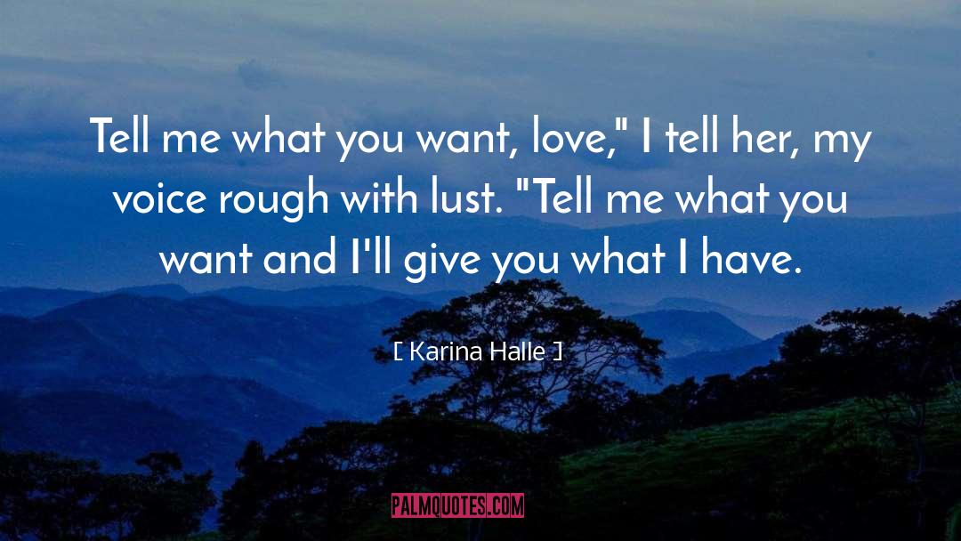 Tell Premarket quotes by Karina Halle
