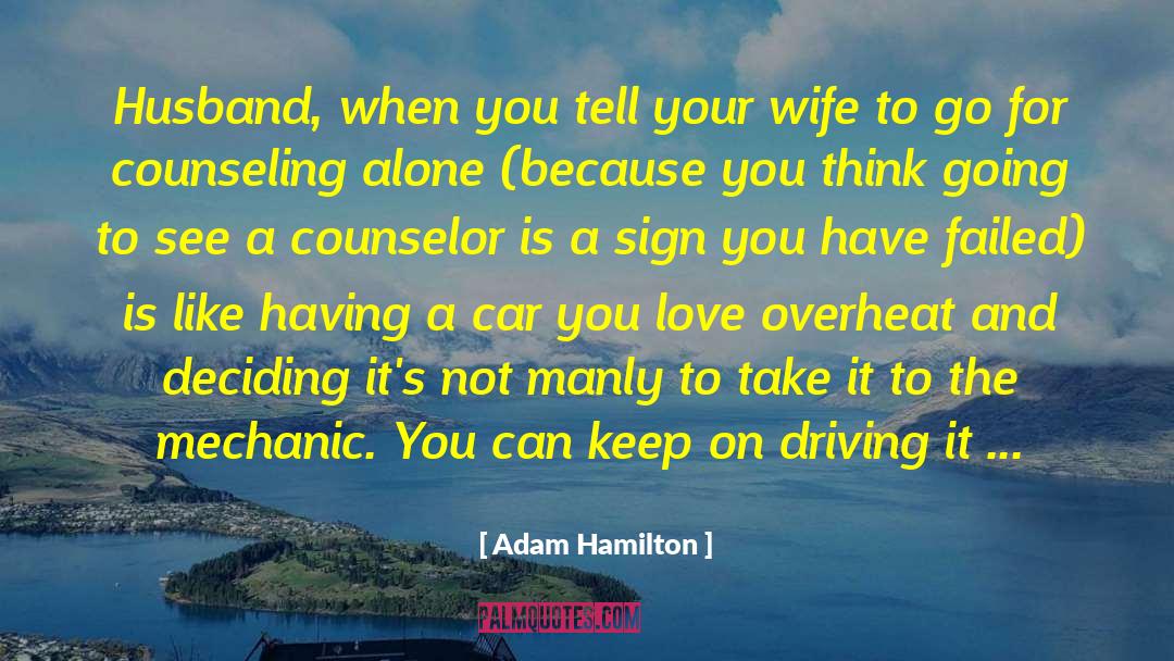 Tell Your Wife quotes by Adam Hamilton