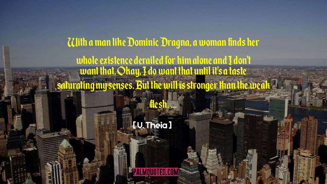 Tella Dragna quotes by V. Theia