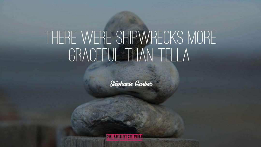 Tella quotes by Stephanie Garber