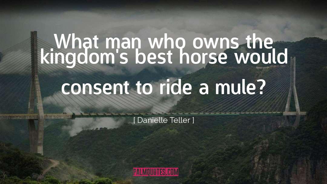 Teller quotes by Danielle Teller