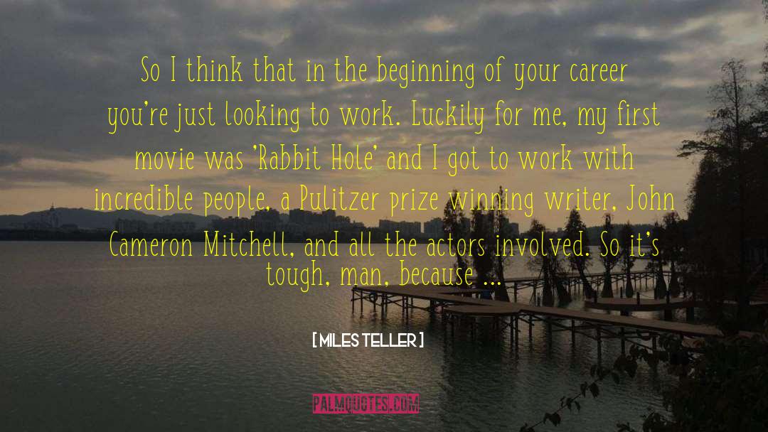 Teller quotes by Miles Teller