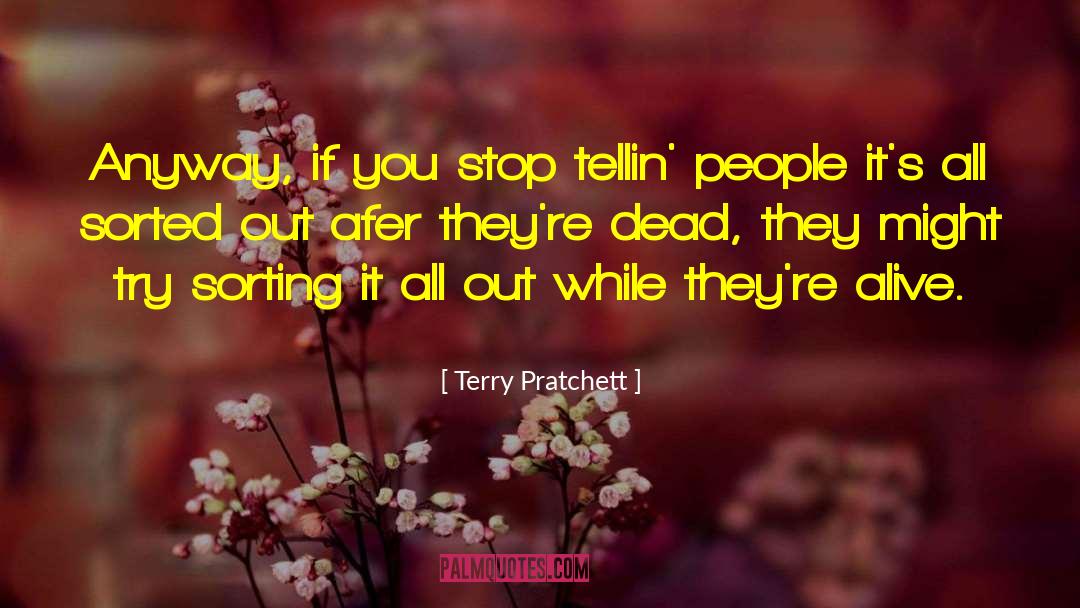 Tellin quotes by Terry Pratchett