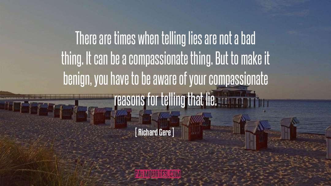 Telling Lies quotes by Richard Gere