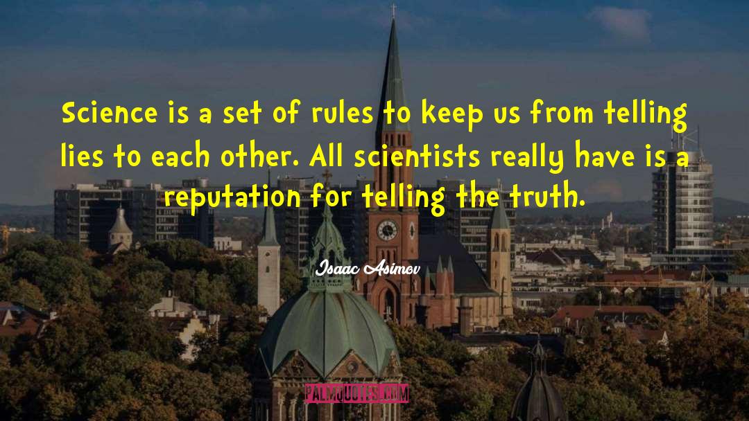 Telling Lies quotes by Isaac Asimov