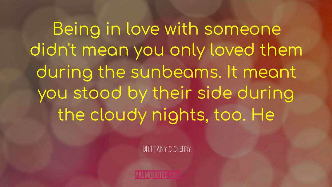 Telling Someone You Love Them quotes by Brittainy C. Cherry