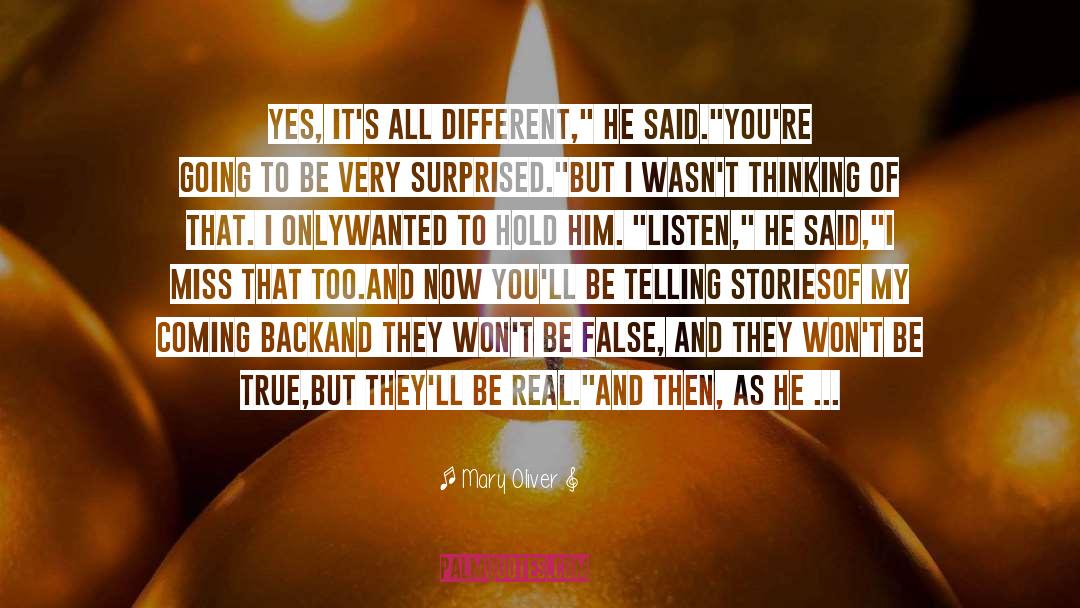 Telling Stories quotes by Mary Oliver