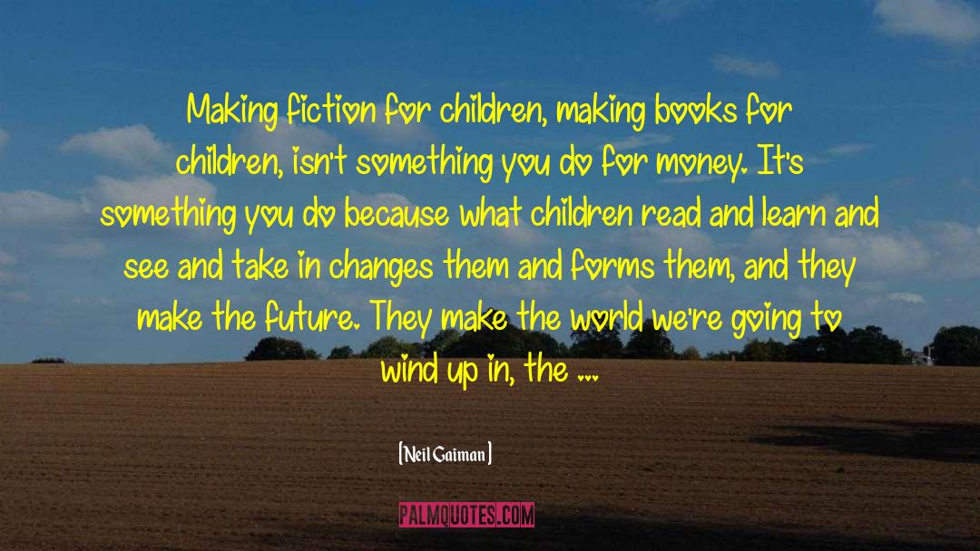 Telling Stories To Children quotes by Neil Gaiman