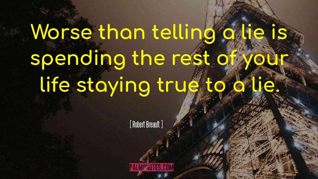 Telling Your Story quotes by Robert Breault