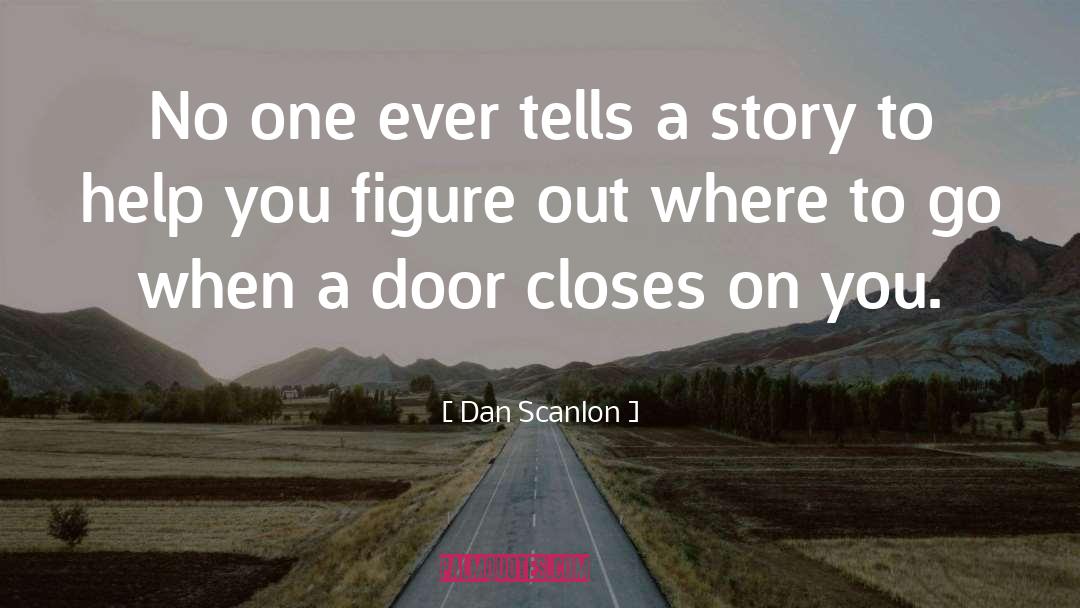 Tells A Story quotes by Dan Scanlon