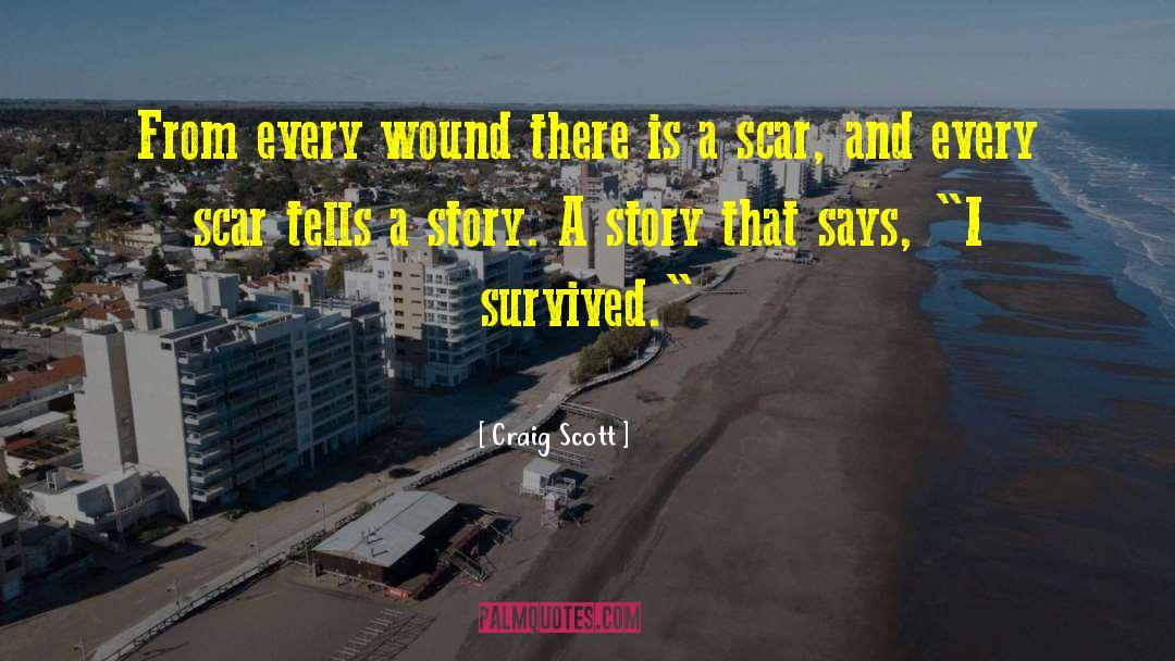 Tells A Story quotes by Craig Scott