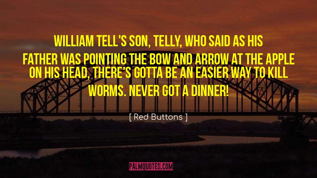 Telly quotes by Red Buttons