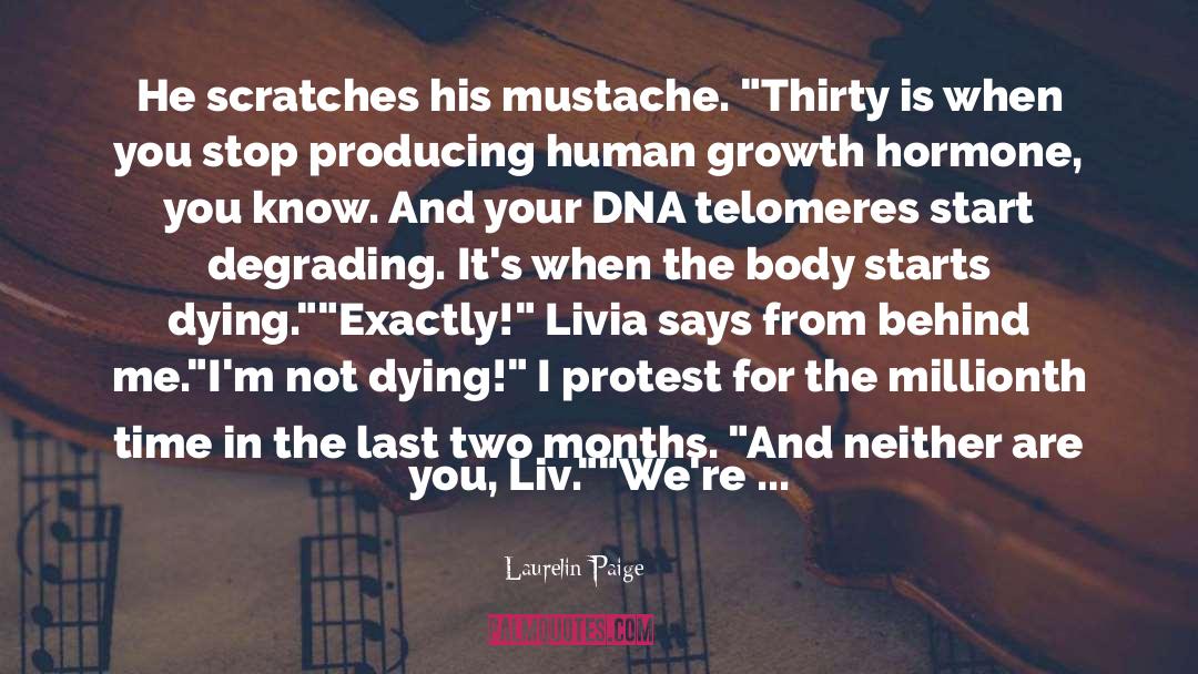 Telomeres quotes by Laurelin Paige
