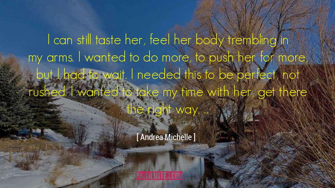 Temesv Ri Andrea quotes by Andrea Michelle