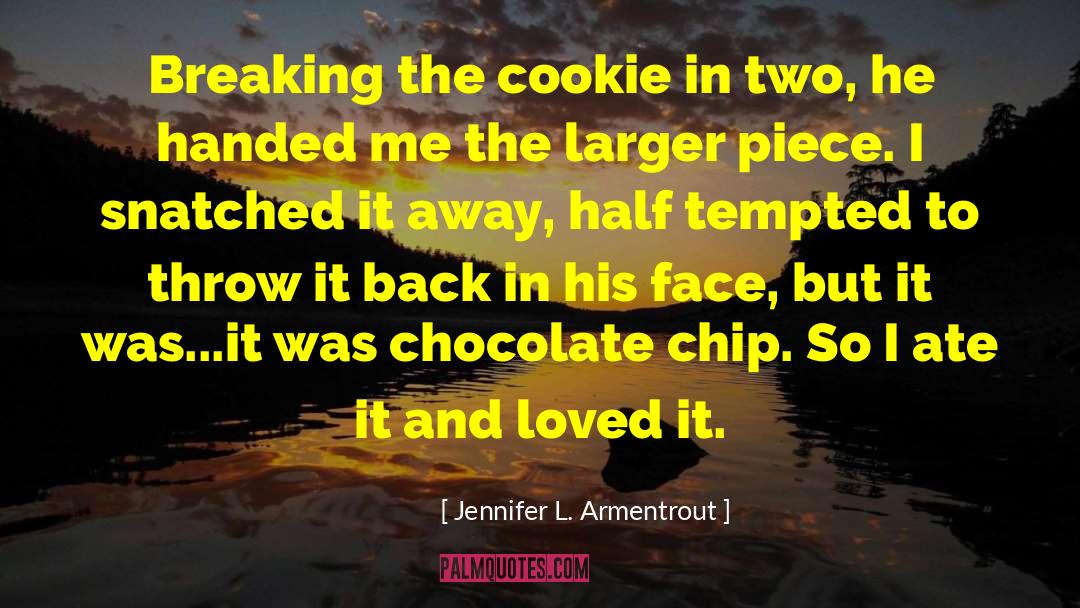Temos Chocolate quotes by Jennifer L. Armentrout