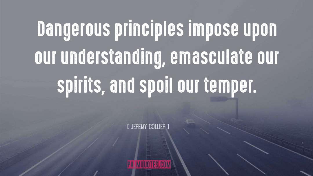Temper quotes by Jeremy Collier