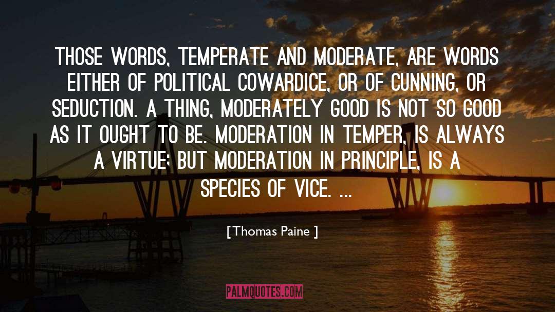 Temperate quotes by Thomas Paine