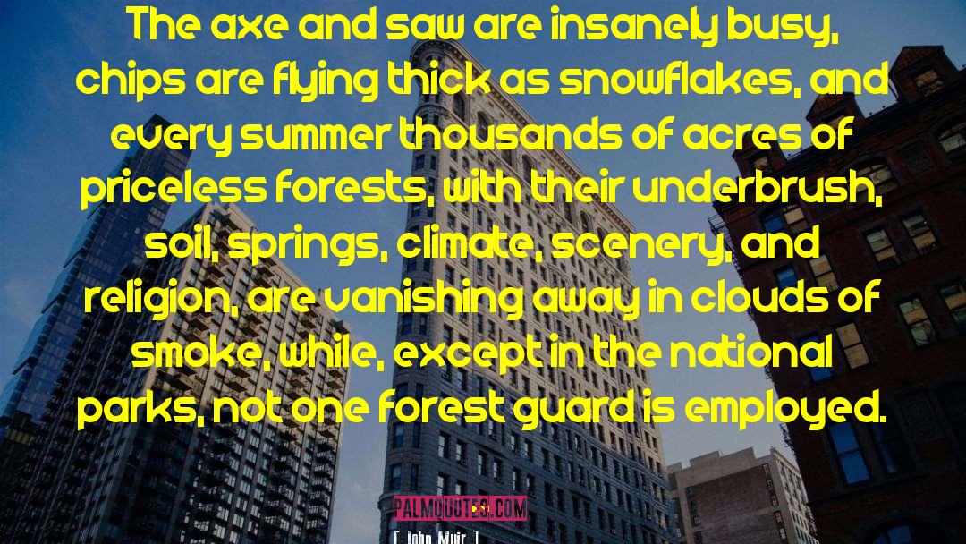 Temperate Seasonal Forests quotes by John Muir