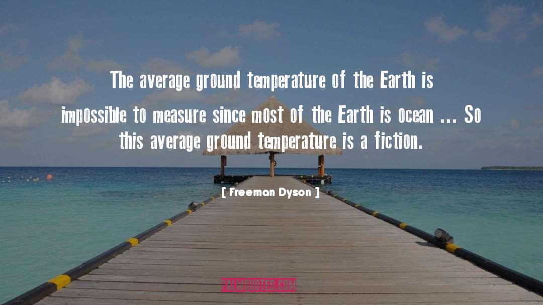 Temperature quotes by Freeman Dyson
