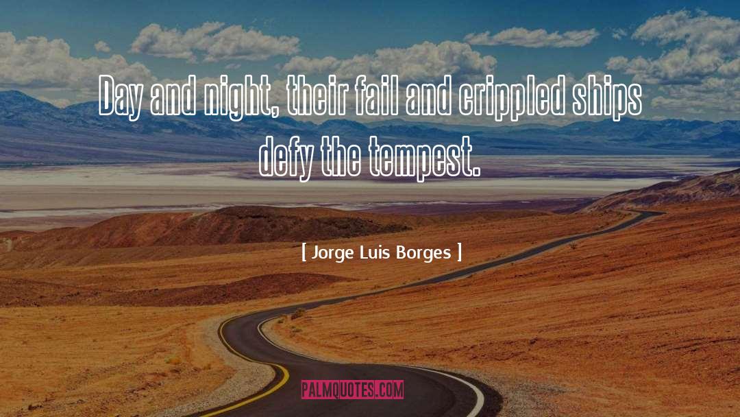 Tempest quotes by Jorge Luis Borges