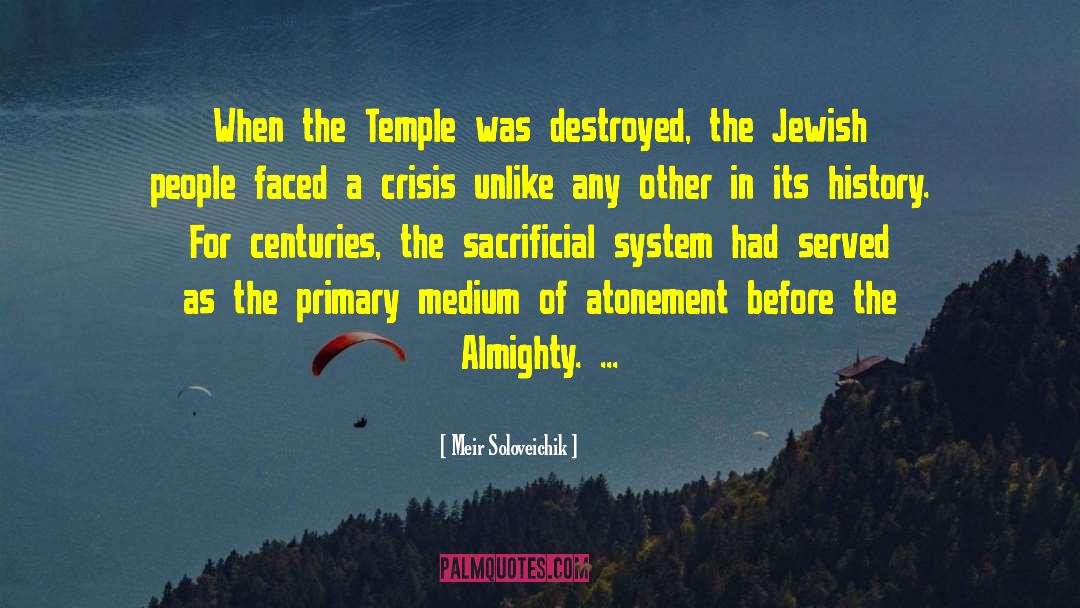 Temple Of Solomon quotes by Meir Soloveichik