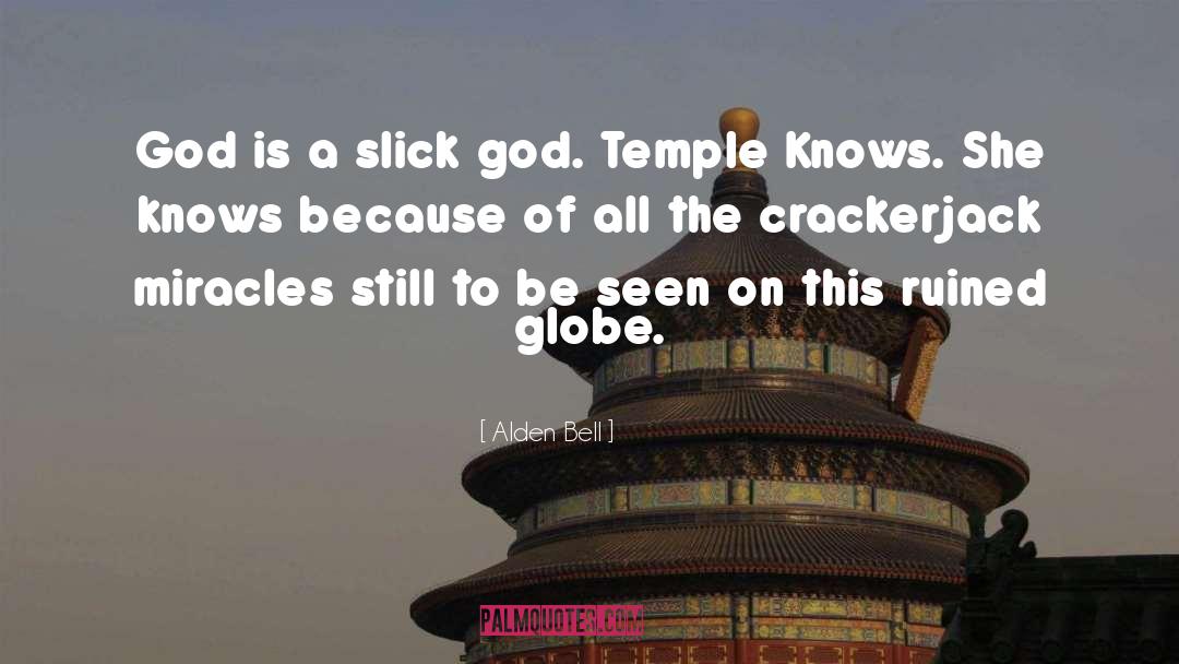 Temple quotes by Alden Bell