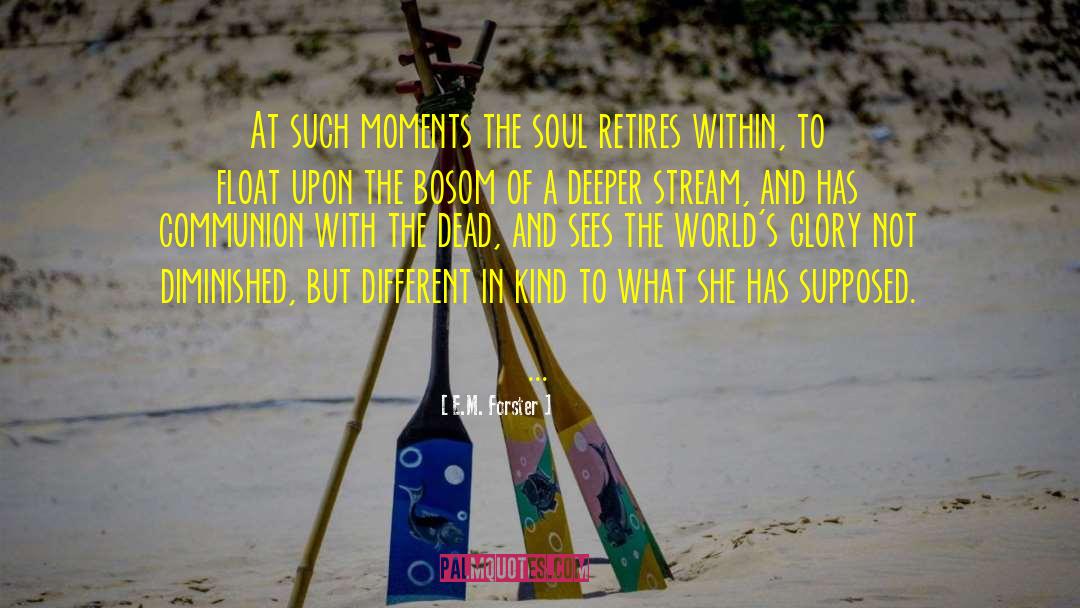Temples Of The Soul quotes by E.M. Forster