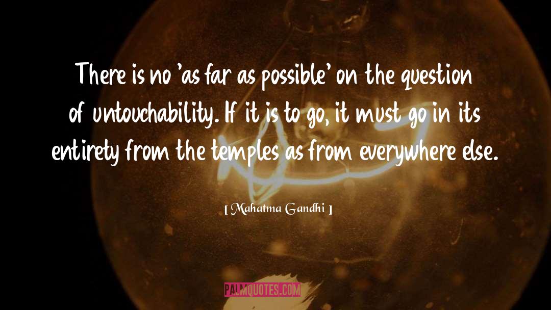 Temples quotes by Mahatma Gandhi