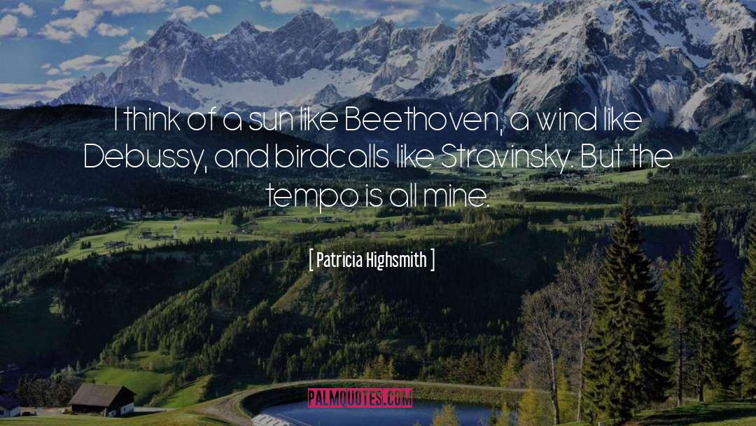 Tempo quotes by Patricia Highsmith
